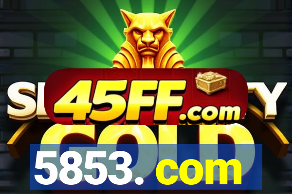 5853. com
